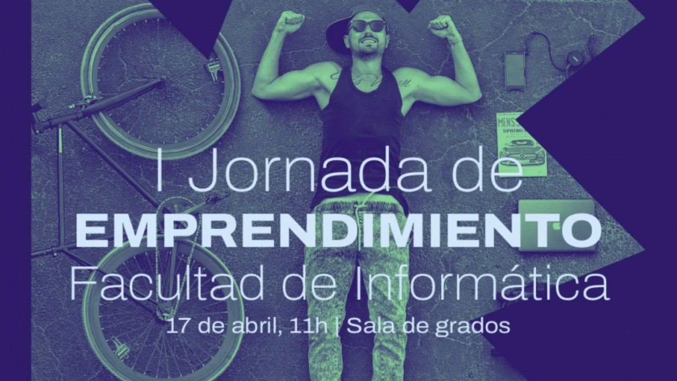 JORNADA EMPRENDIMIENTO PREINCUBADORA FACULTAD INFORMATICA